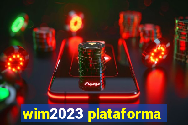 wim2023 plataforma